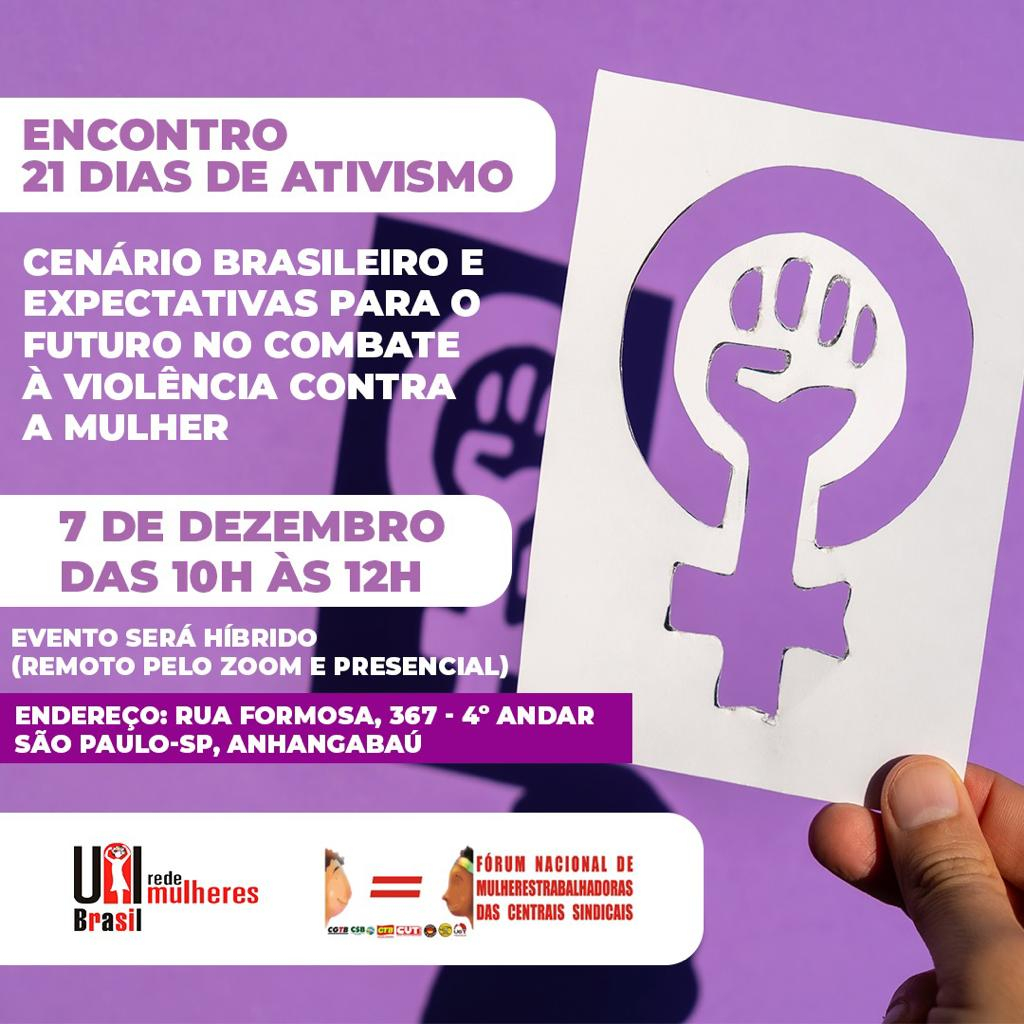 A Rede de Mulheres UNI Brasil convida para nosso evento de Fechamento 21 Dias de Ativismo