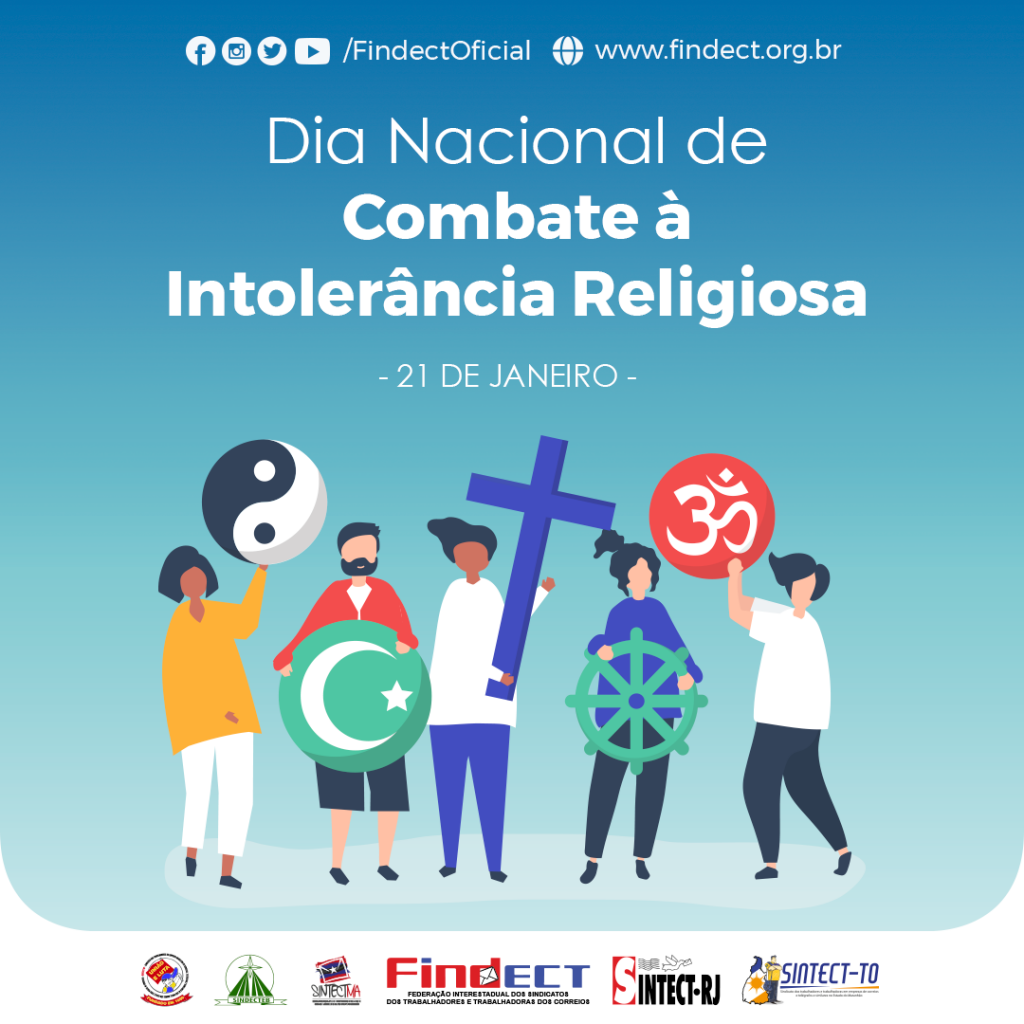 21/01 – DIA NACIONAL DE COMBATE À INTOLERÂNCIA RELIGIOSA