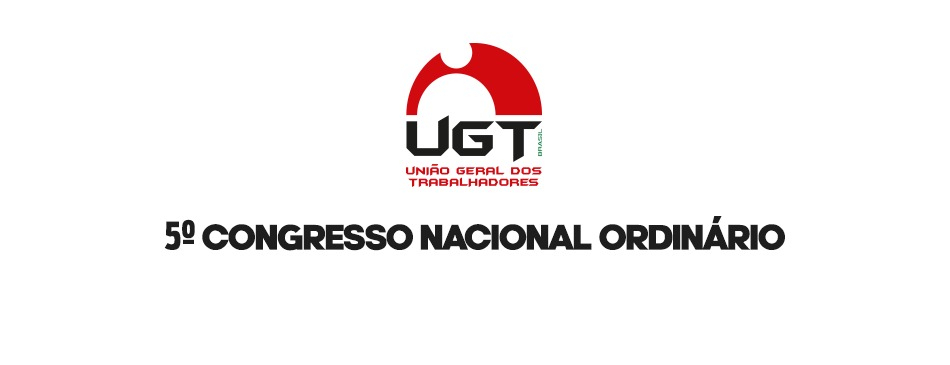 UGT realiza 5º Congresso Nacional Ordinário