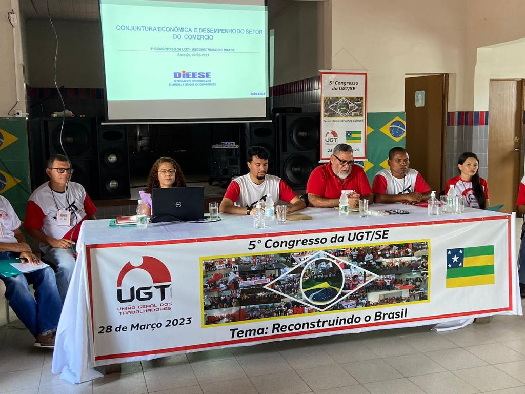 5º Congresso da UGT/SE: reconstruindo o Brasil