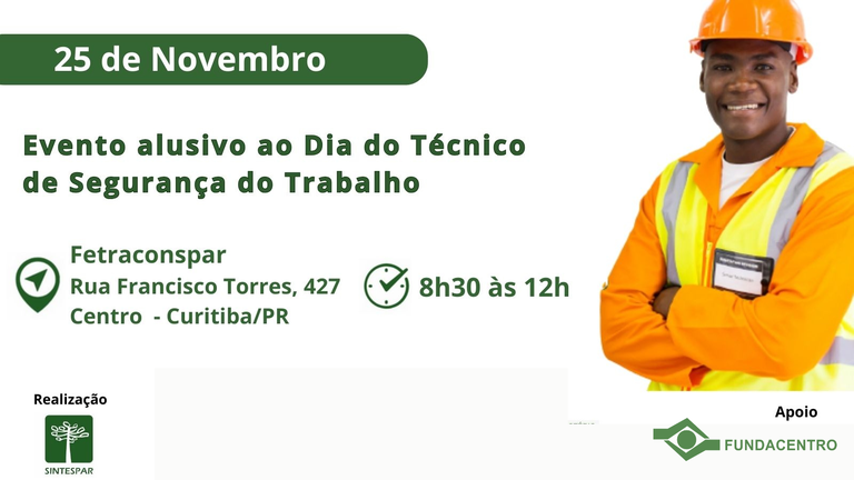 Dia do Técnico de Segurança do Trabalho será celebrado em Curitiba/PR