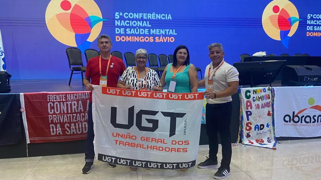 5ª Conferência Nacional de Saúde Mental Domingos Sávio conta com participação da UGT