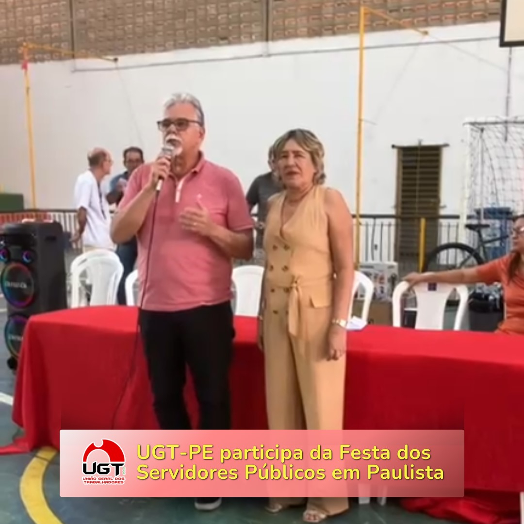 Gustavo Walfrido, presidente da UGT-PE, participa da Festa dos Servidores Públicos de Paulista