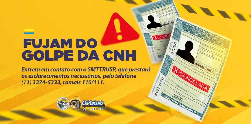 FUJAM DO GOLPE DA CNH