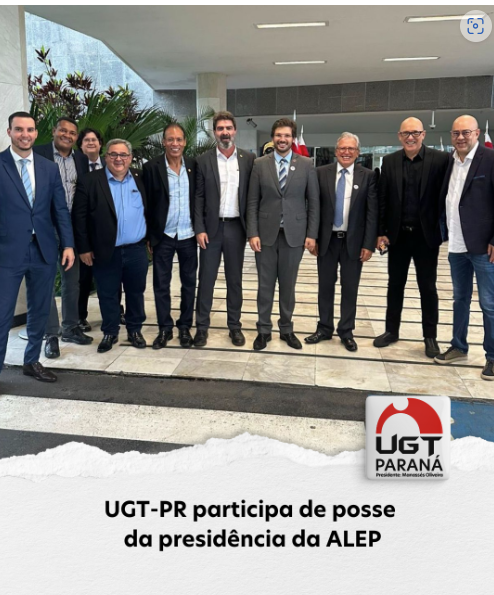 UGT-PR marca presença na posse da presidência da ALEP