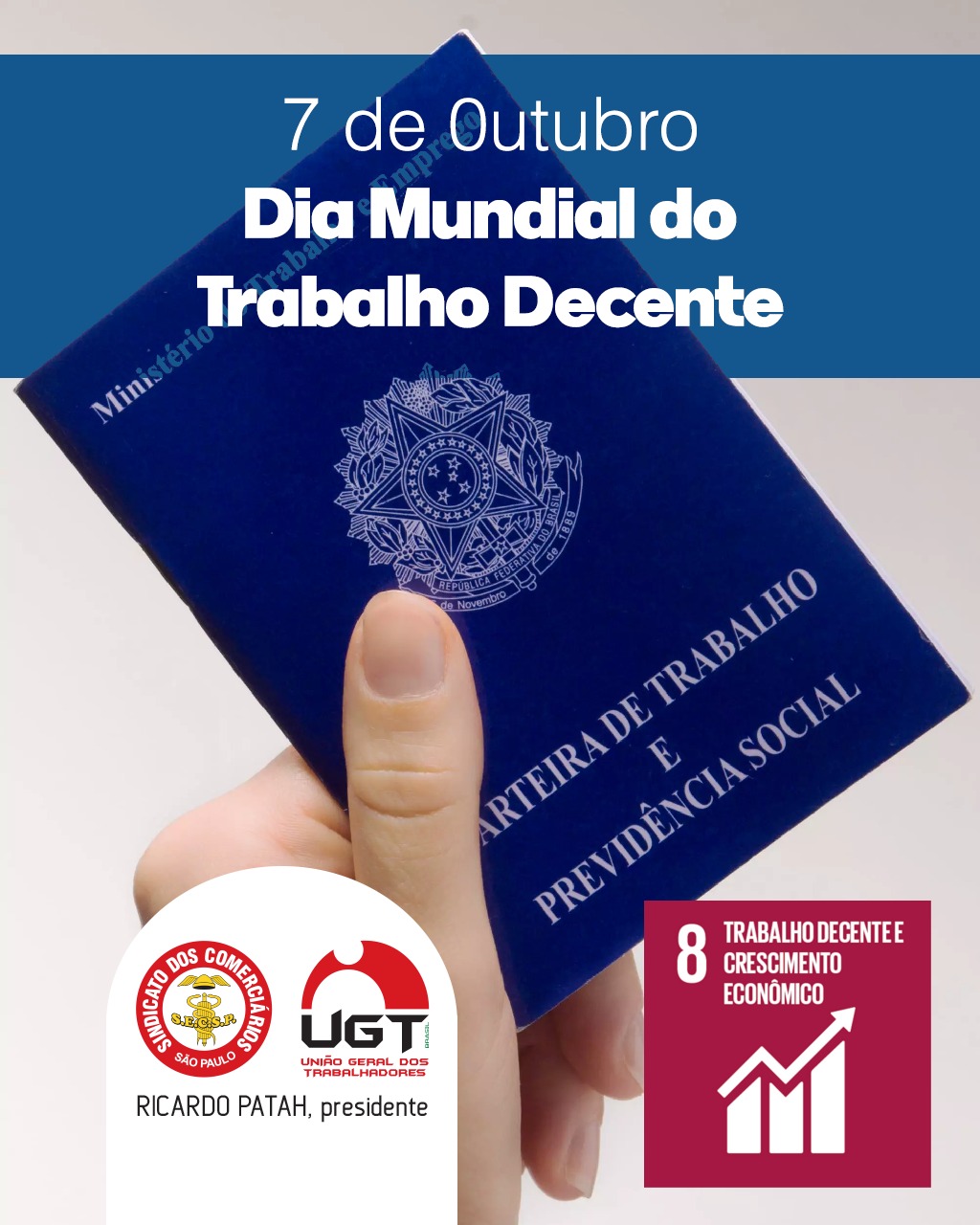 07 de outubro: Dia Mundial do Trabalho Decente