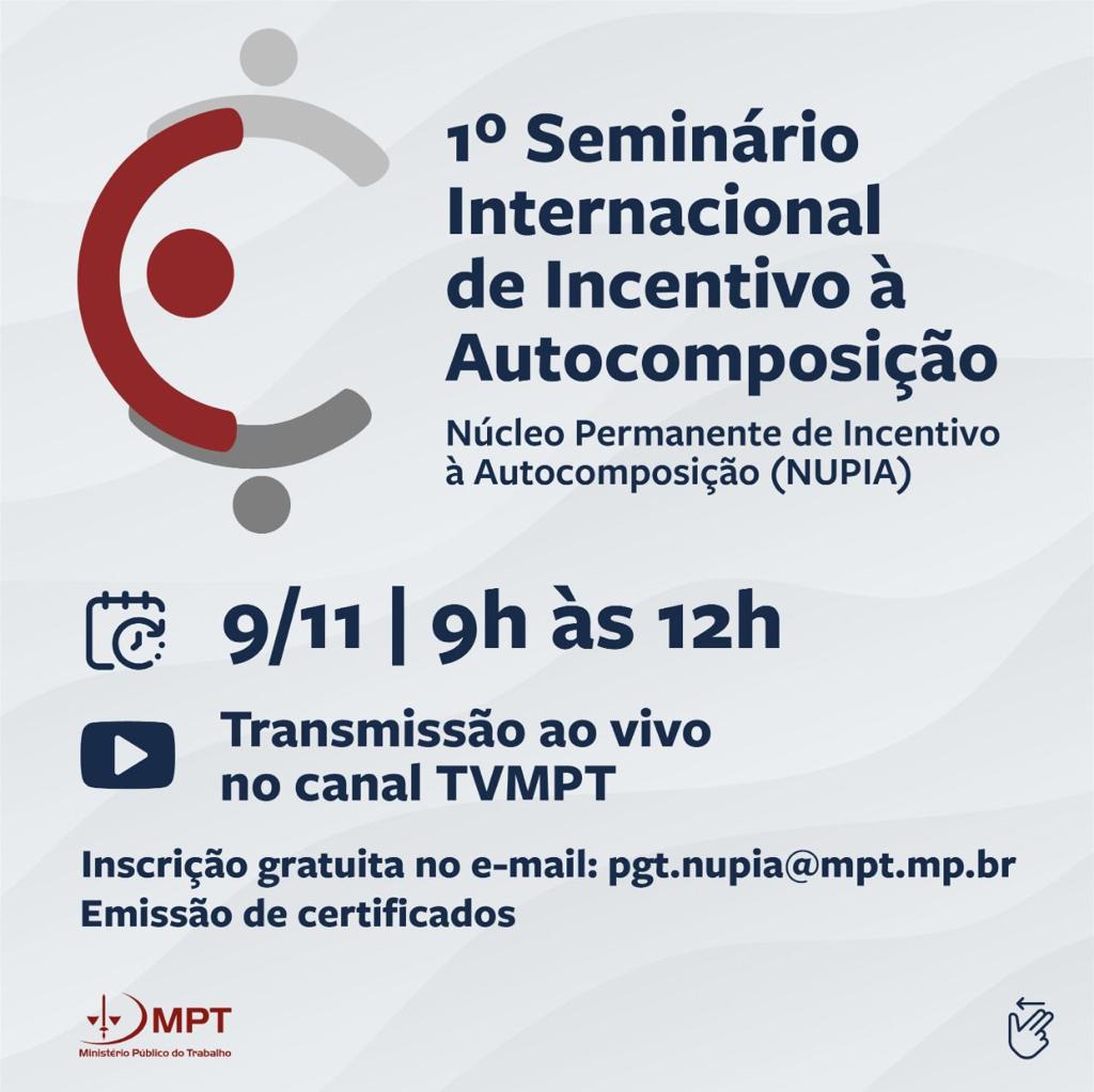 1° Seminário Internacional de Incentivo à Autocomposiçâo