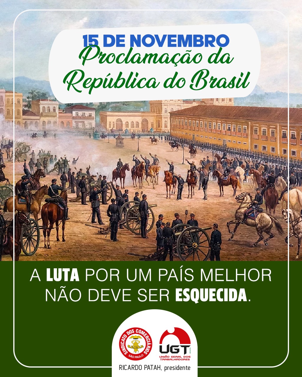 15 de Novembro: Proclamação da República