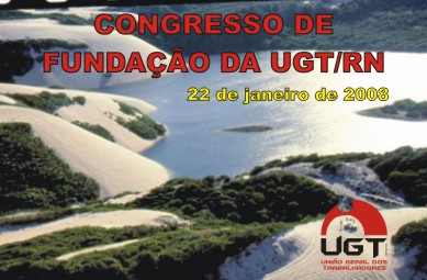 Congresso de Fundação UGT-RN