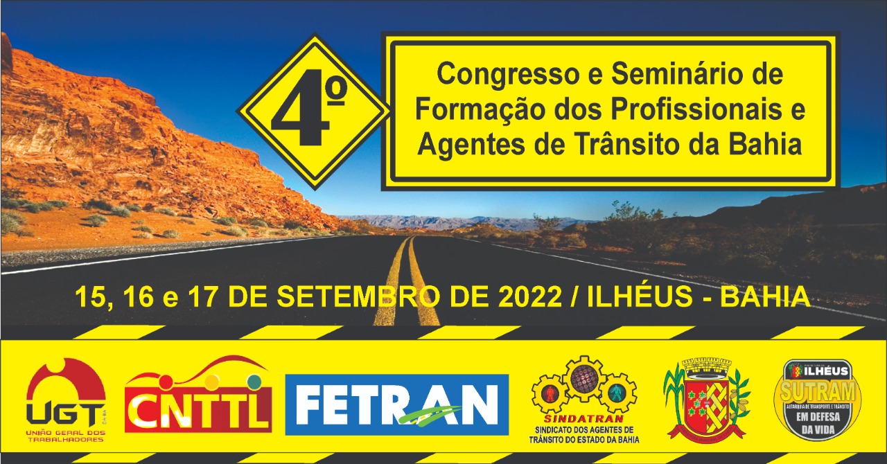 Ilhéus sediará o IV Congresso e Seminário Estadual de Formação de Agentes e Profissionais de Trânsito da Bahia.
