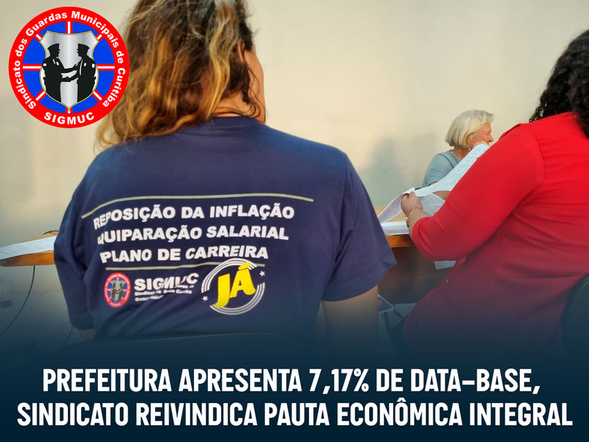 PREFEITURA APRESENTA 7,17% DE DATA-BASE, SINDICATO REIVINDICA PAUTA ECONÔMICA INTEGRAL