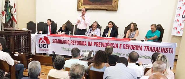 Seminário da UGT Minas debate reformas previdenciária e trabalhista