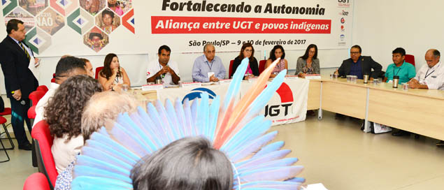 Seminário da UGT reforça a aliança do sindicalismo com os povos Indígenas